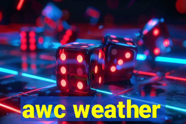 awc weather